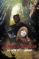 Nonton Film Blade Runner: Black Out 2022 (2017) Nonton Film Blade Runner: Black Out 2022 (2017)