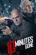 10 Minutes Gone (2019) 10 Minutes Gone (2019)
