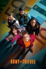 Nonton Film Army of Thieves (2021) Nonton Film Army of Thieves (2021)