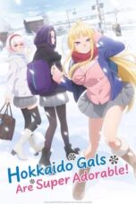Dosanko Gal wa Namara Menkoi (Hokkaido Gals Are Super Adorable!) (2024)