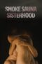 Nonton Film Smoke Sauna Sisterhood (2023) Nonton Film Smoke Sauna Sisterhood (2023)