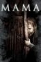 Nonton Film Mama (2013) Nonton Film Mama (2013)