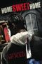 Nonton Film Home Sweet Home (2013) Nonton Film Home Sweet Home (2013)