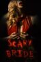 Nonton Film Scary Bride (2020) Nonton Film Scary Bride (2020)