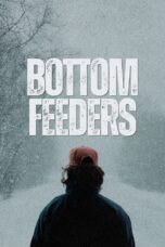 Bottom Feeders (2024) Bottom Feeders (2024)